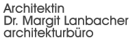 Architektin Dr. Margit Lanbacher Architekturb�ro